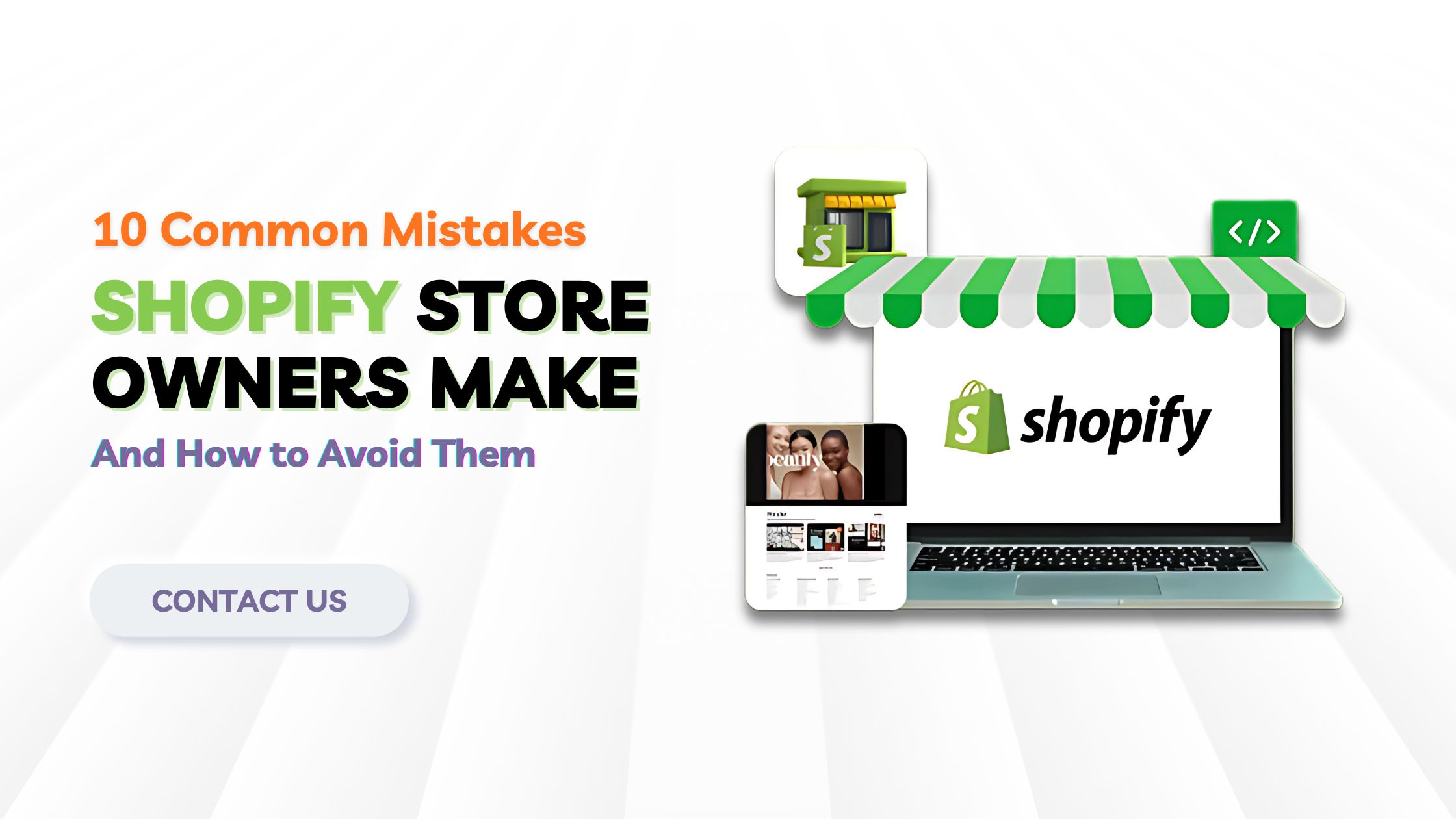 10 Common Mistakes New Shopify Store Owners Make and How to Avoid Them