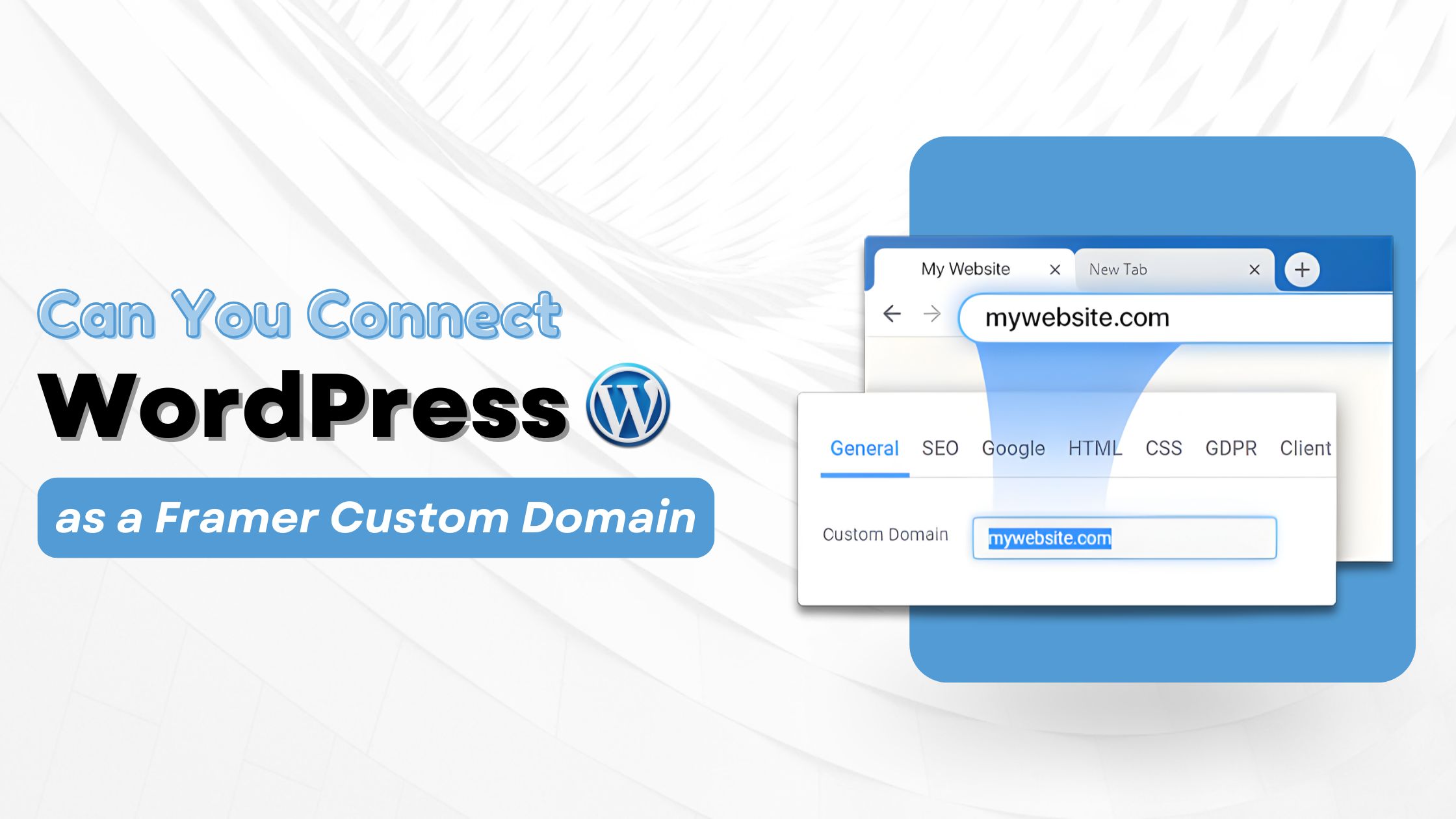 Can You Connect WordPress as a Framer Custom Domain