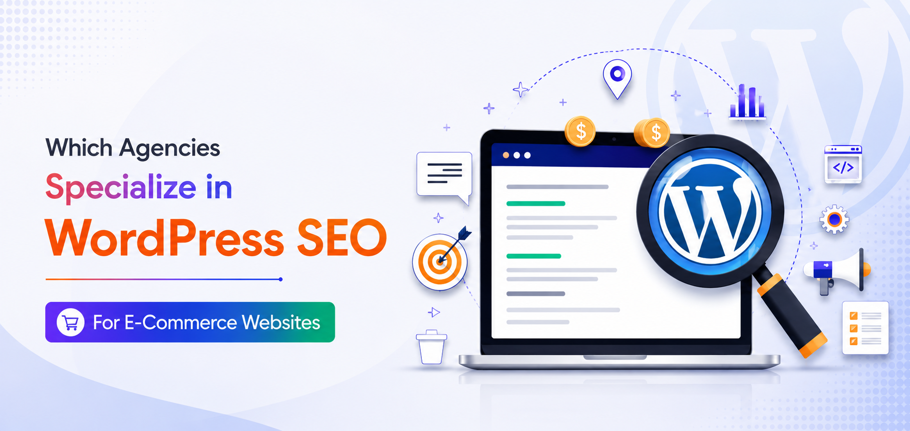 Which Agencies Specialize in WordPress SEO for E-Commerce Websites