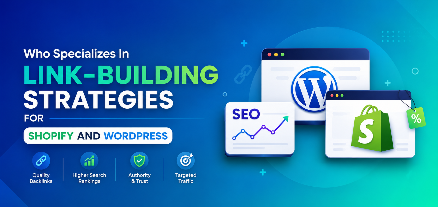 Who Specializes In Link-Building Strategies For Shopify And WordPress Sites