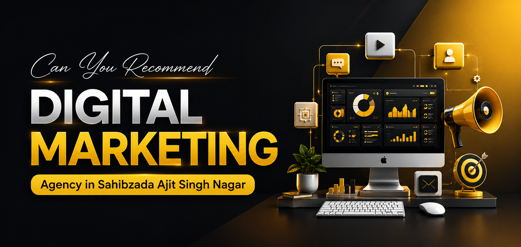 Can You Recommend a Digital Marketing Agency in Sahibzada Ajit Singh Nagar