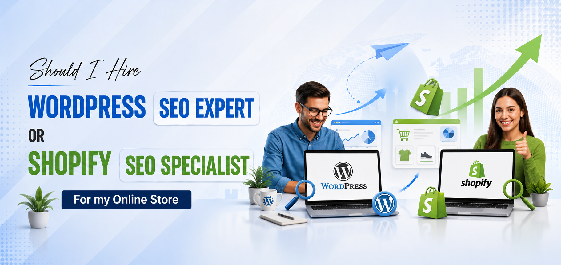 Should You Hire a WordPress SEO Expert or a Shopify SEO Specialist in 2026