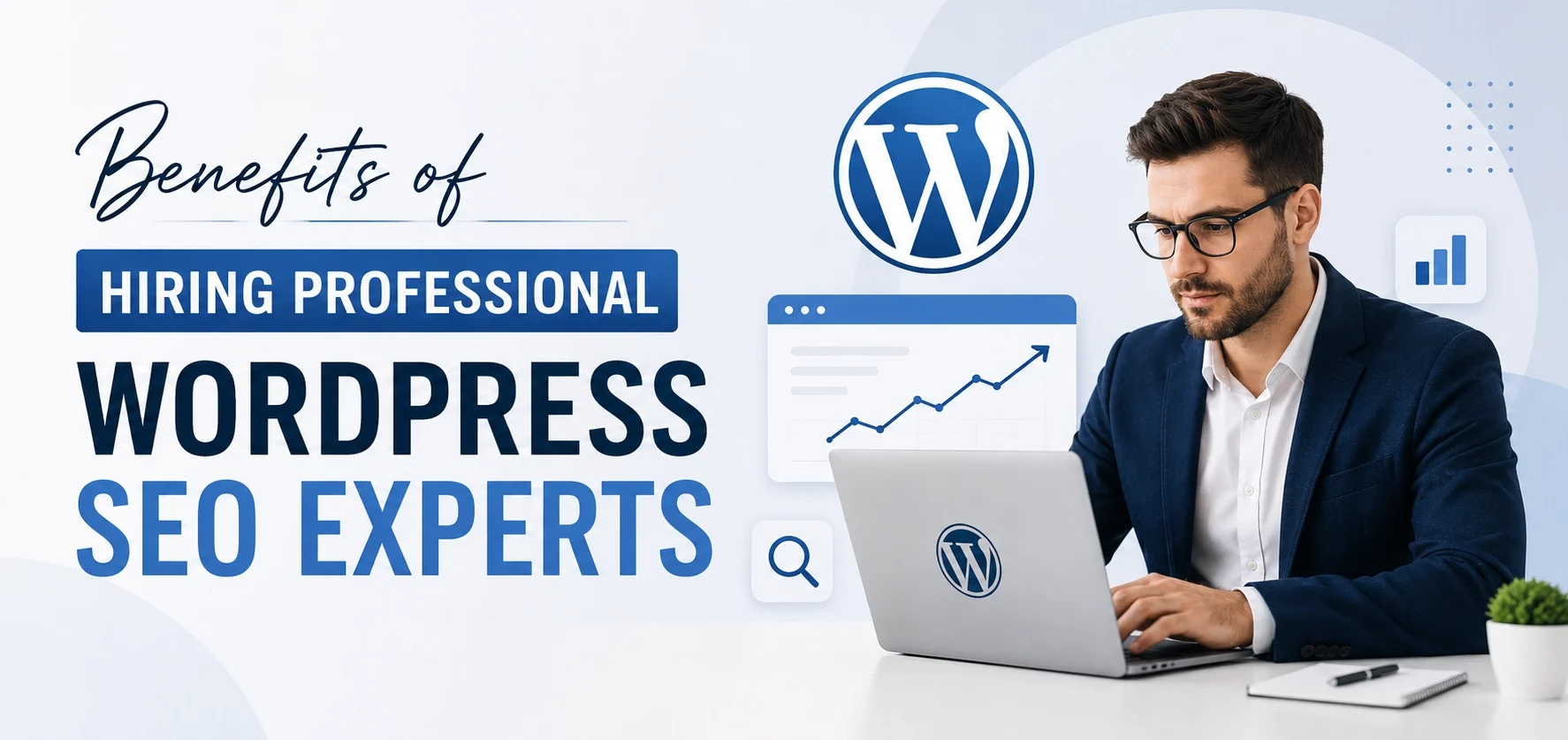 Benefits of Hiring Professional WordPress SEO Experts