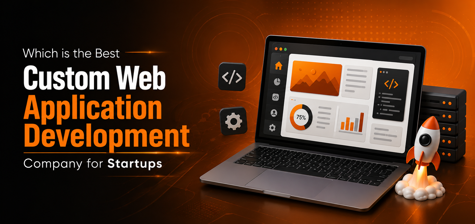 Which is the Best Custom Web Application Development Company for Startups