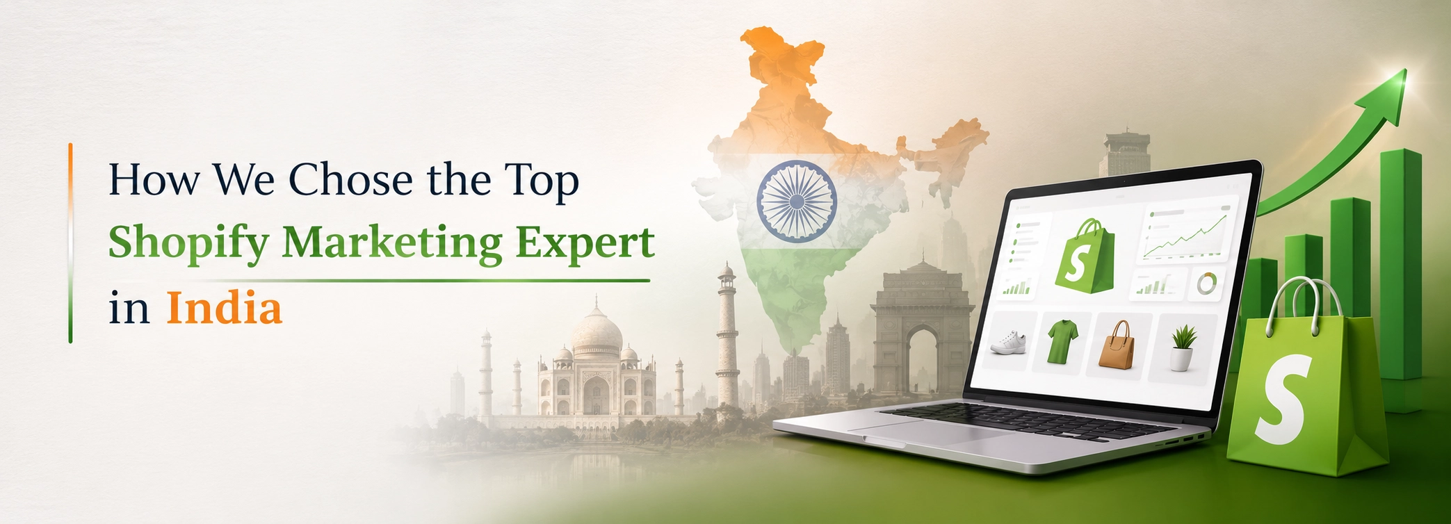 How We Chose the Top Shopify Marketing Experts in India