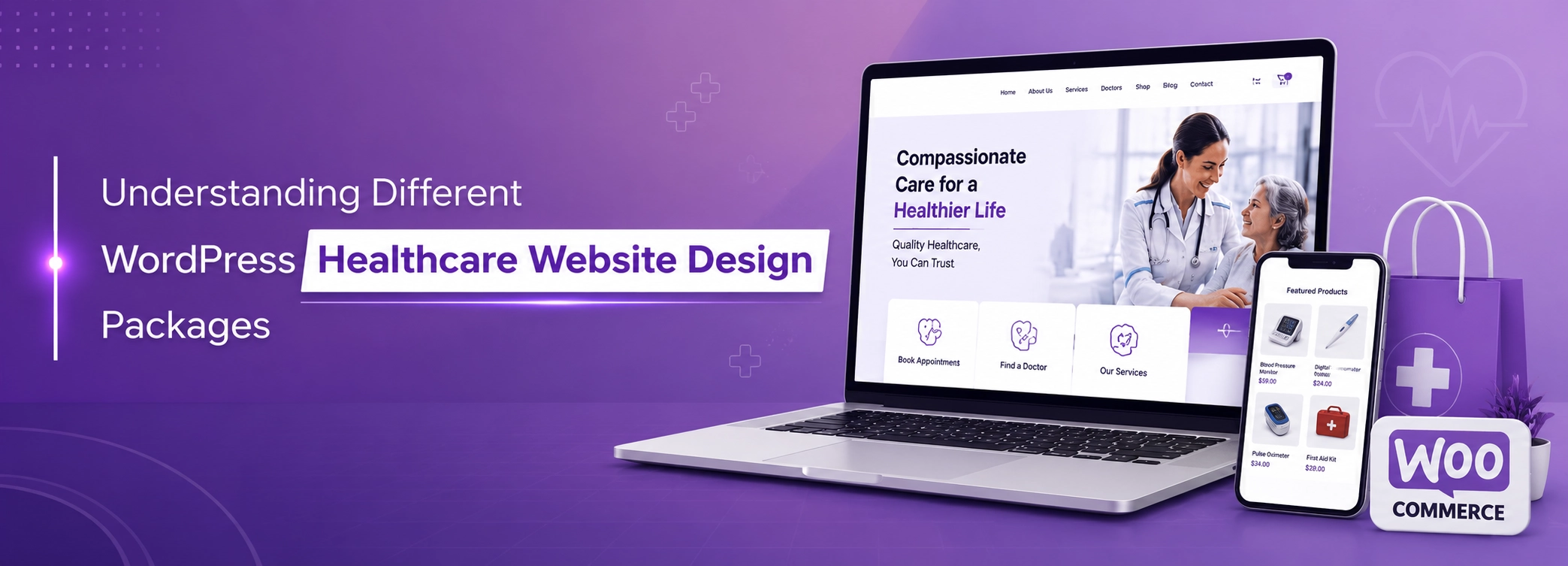 Understanding Different WordPress Healthcare Website Design Packages