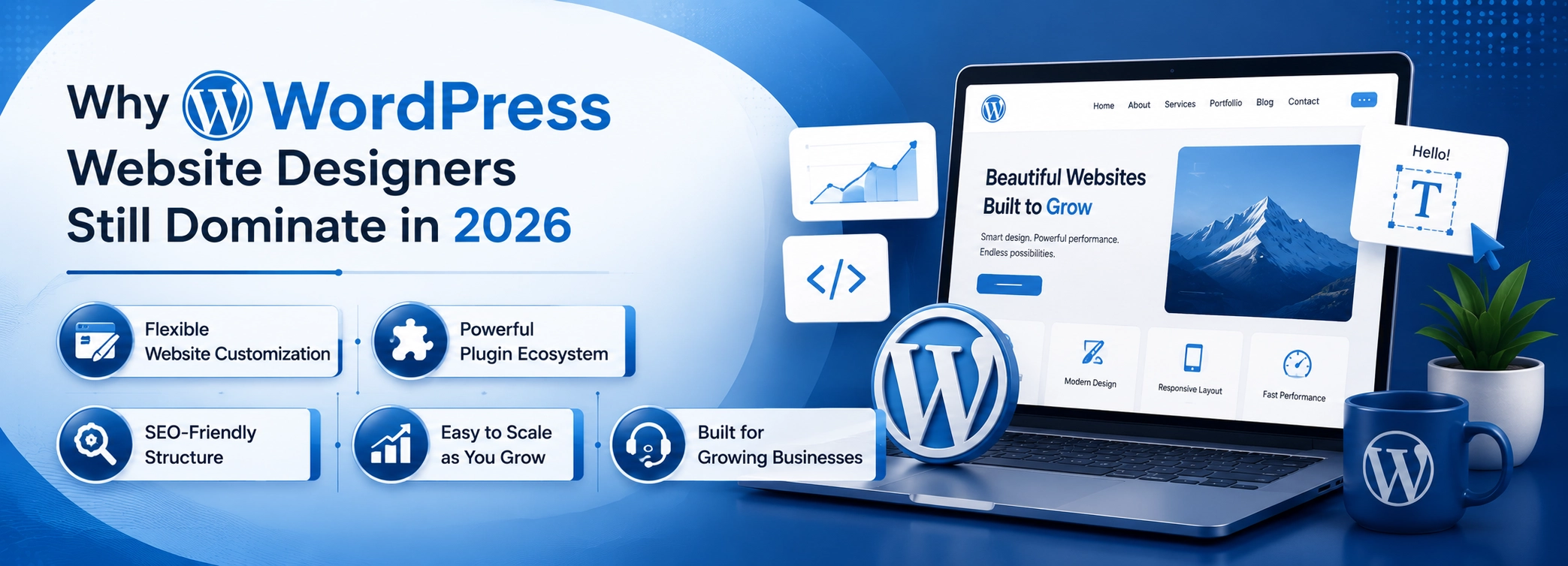 Why WordPress Website Designers Still Dominate in 2026