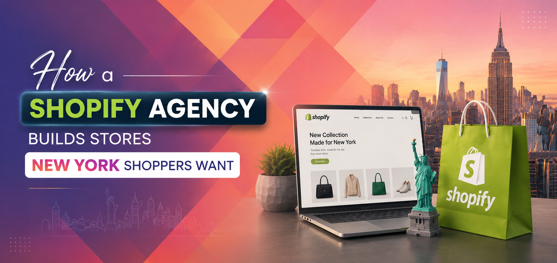How a Shopify Agency Builds Stores New York Shoppers Want