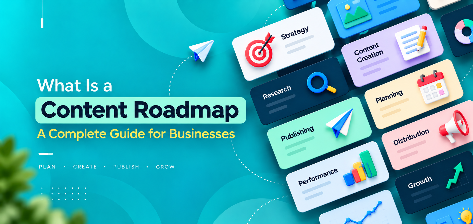 What Is a Content Roadmap? A Complete Guide for Businesses
